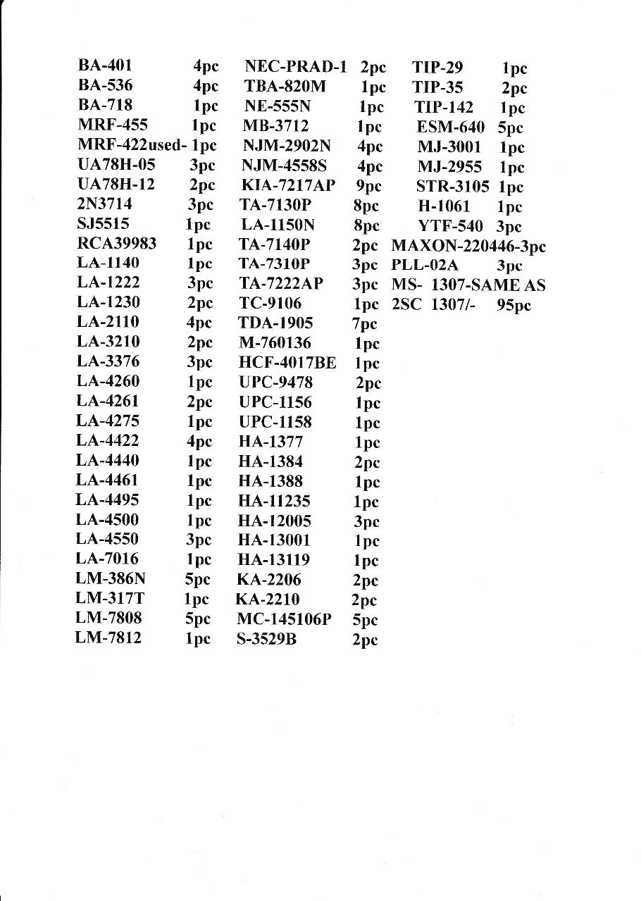 TRANSISTORS-IC-ASSORIES-REST-STOCK
Price on request;
odderiks@online.no