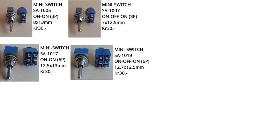 MINI-SWITCHES- 6A-125V AC
Contact;odderiks@online.no