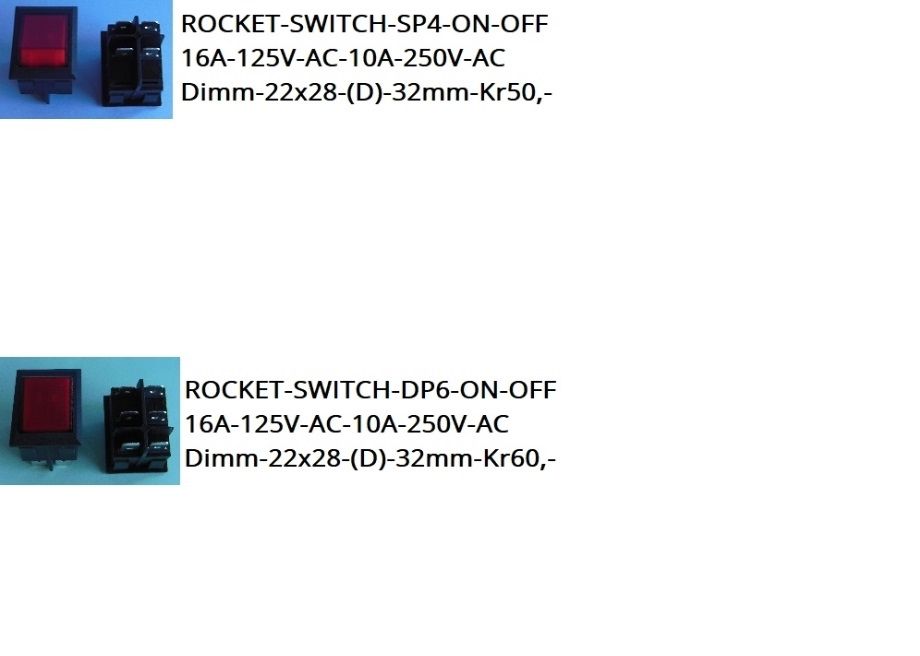 ROCKET-SWITCHES;With Light;
Kontakt;odderiks@online.no