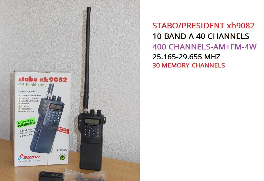 -NYE-HÅND-WALKIE-TALKIE-xh 9082-STABO-(President)-AM-FM
400 Kanaler
Kr1200-+-Porto-Norgespakken;Kr 150,- 
epost;odderiks@online.no
